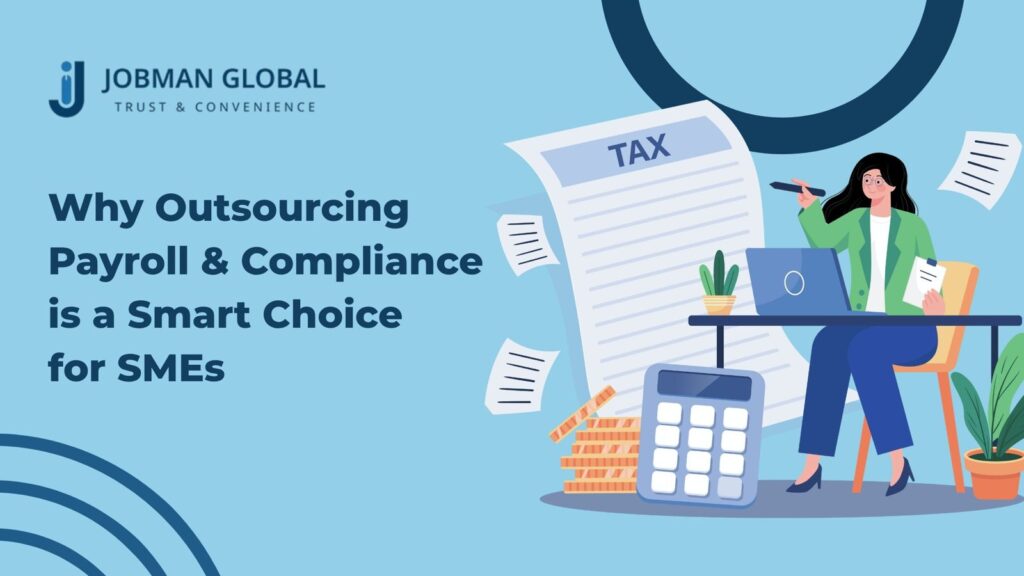 ​​Why Outsourcing Payroll & Compliance is a Smart Choice for SMEs
