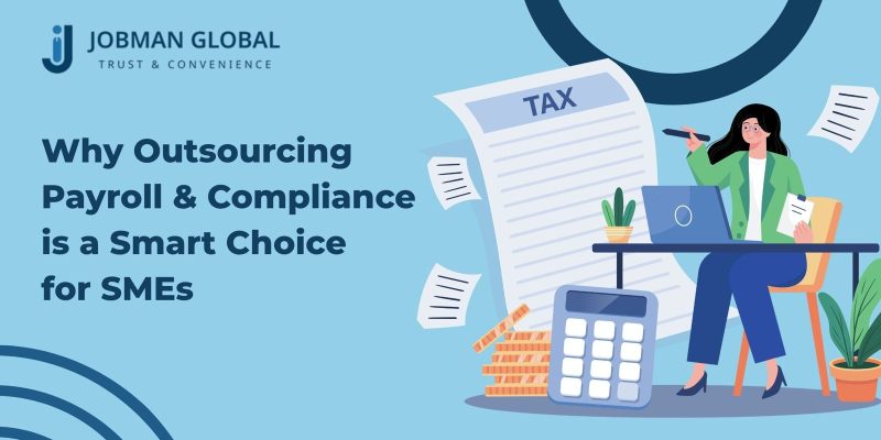 ​​Why Outsourcing Payroll & Compliance is a Smart Choice for SMEs